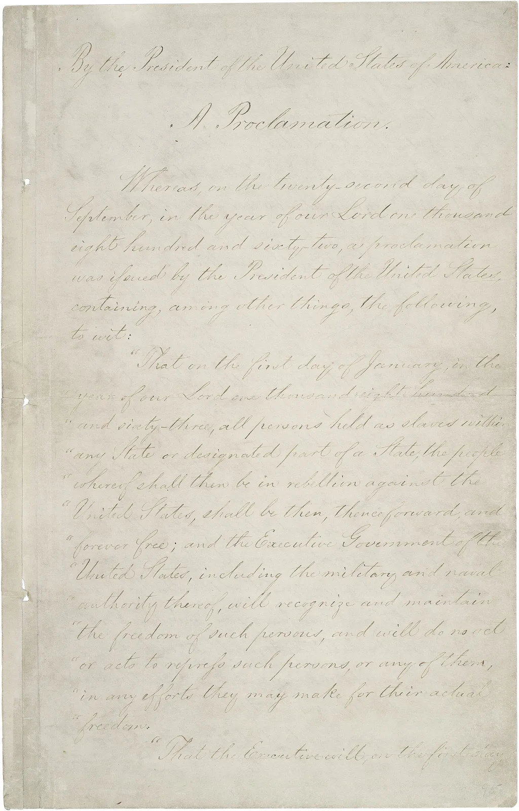 The first page of the Emancipation Proclamation, which began the end of slavery.